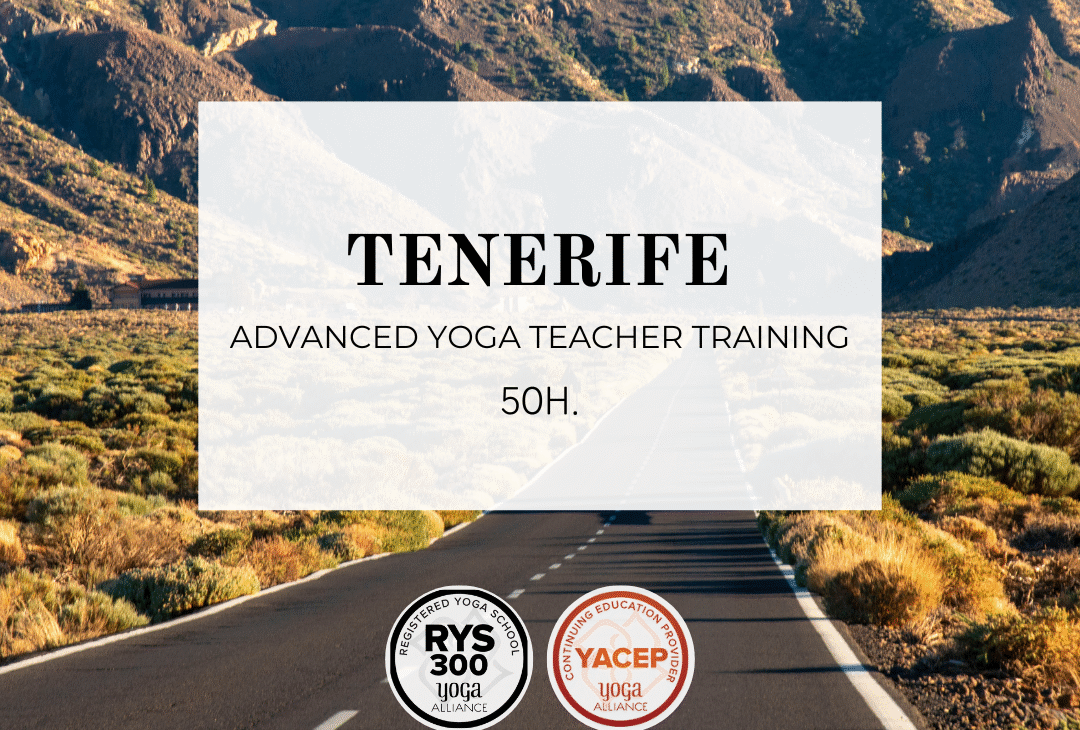 TENERIFE – ADVANCED YOGA TEACHER TRAINING 50H.