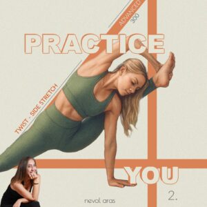 NEVAL ARAS ile PRACTICE4YOU 2025 – 2