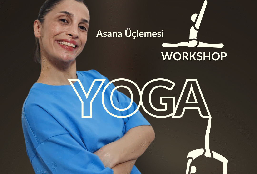 Hüsniye Kozak ile Asana Üçlemesi – Workshop